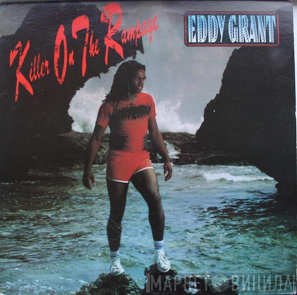  Eddy Grant  - Killer On The Rampage