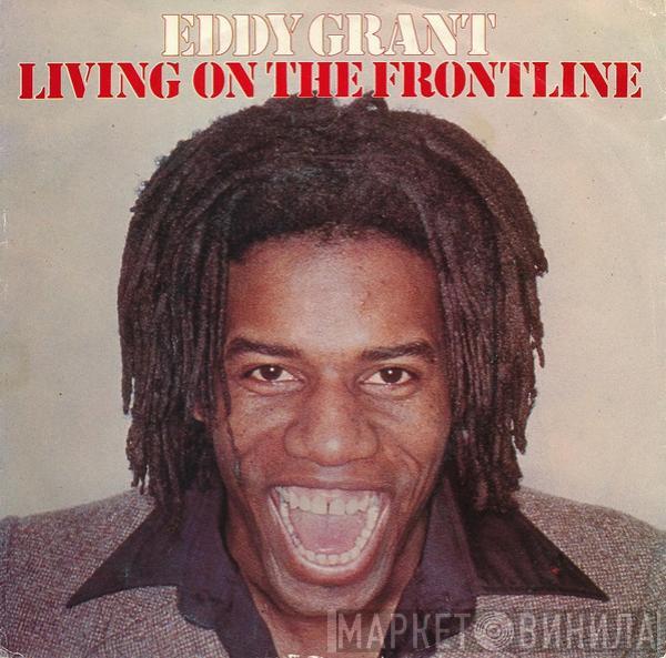 Eddy Grant - Living On The Frontline