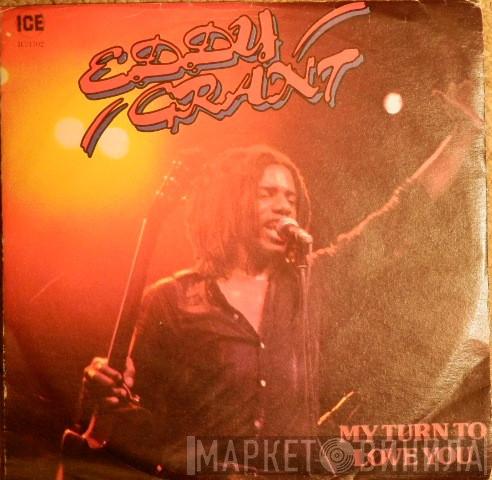 Eddy Grant - My Turn To Love You