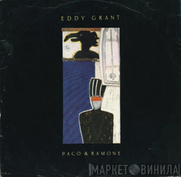 Eddy Grant - Paco & Ramone