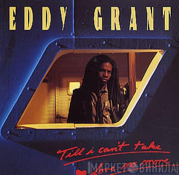 Eddy Grant - Till I Can't Take Love No More (Extended Version)