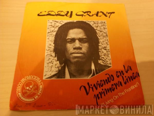  Eddy Grant  - Viviendo En La Primera Linea ("Living On The Frontline")