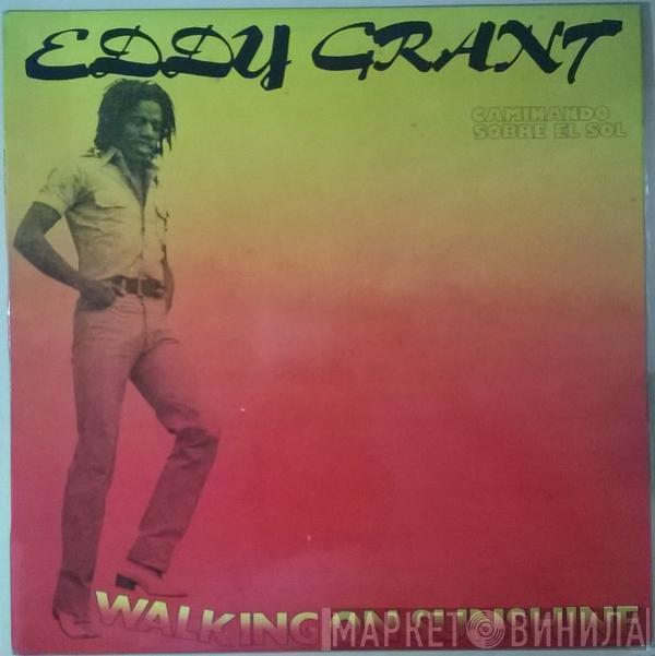 Eddy Grant - Walking On Sunshine = Caminando Sobre El Sol