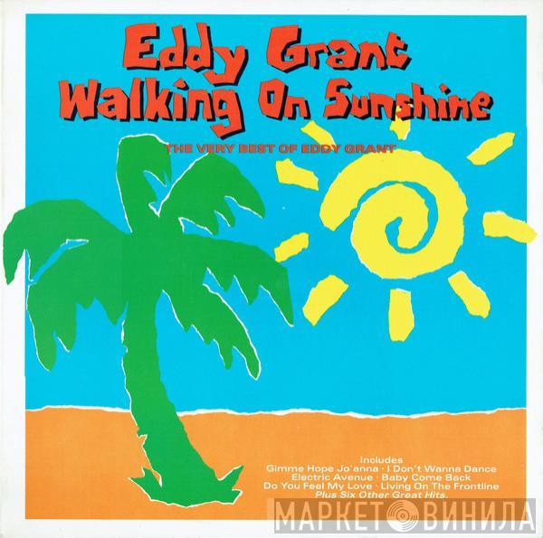Eddy Grant - Walking On Sunshine - The Very Best Of Eddy Grant
