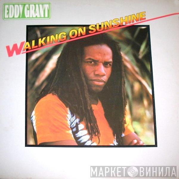 Eddy Grant - Walking On Sunshine