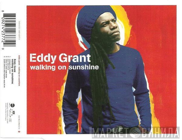 Eddy Grant - Walking On Sunshine