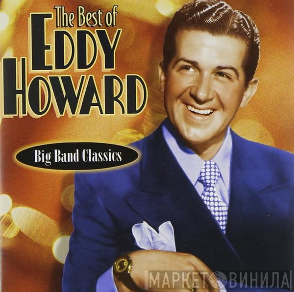 Eddy Howard - The Best Of Eddy Howard