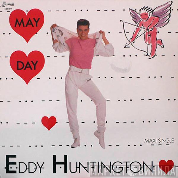 Eddy Huntington - May Day