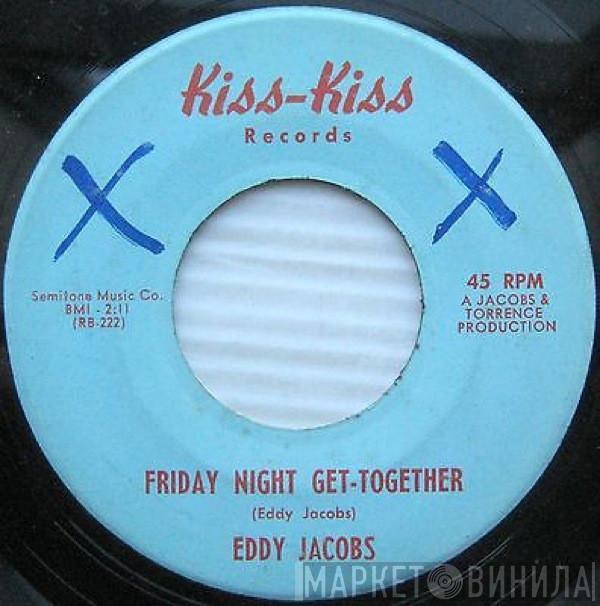 Eddy Jacobs - Friday Night Get-Together