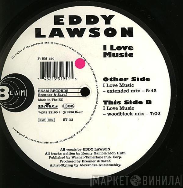 Eddy Lawson - I Love Music