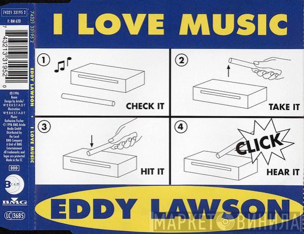 Eddy Lawson - I Love Music