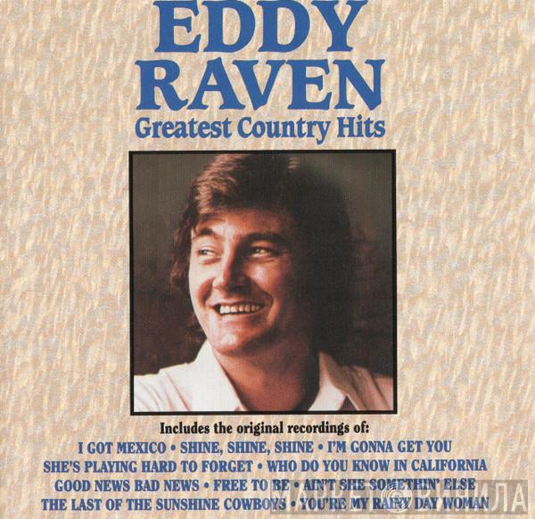  Eddy Raven  - Greatest Country Hits
