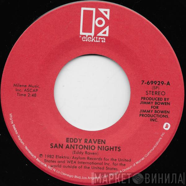  Eddy Raven  - San Antonio Nights