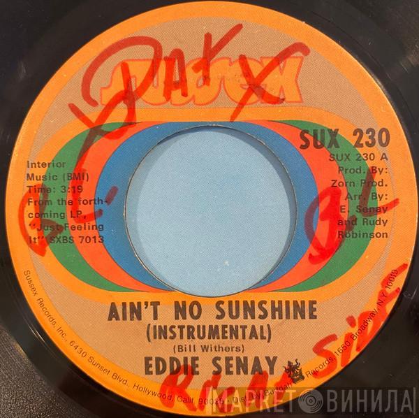  Eddy Senay  - Ain't No Sunshine
