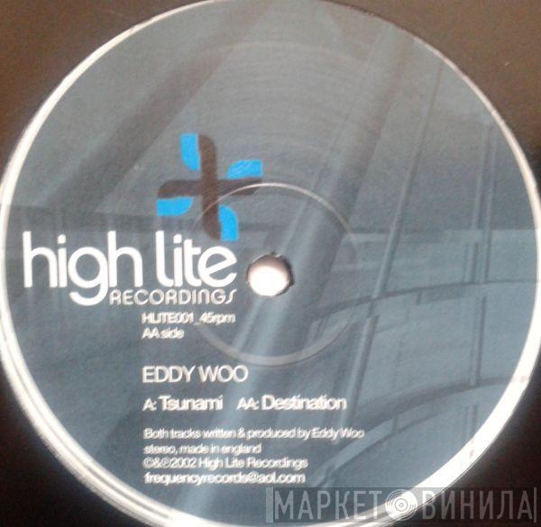 Eddy Woo - Tsunami / Destination