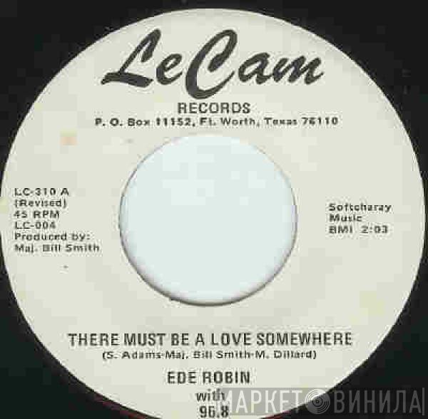 Ede Robin, 96.8 - There Must Be A Love Somewhere