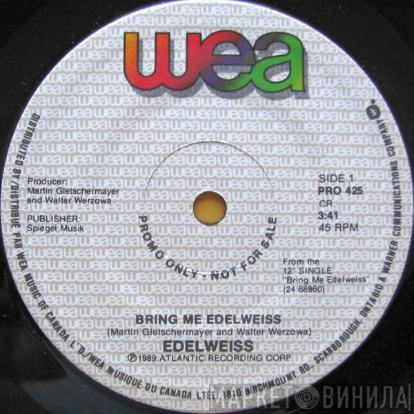  Edelweiss  - Bring Me Edelweiss