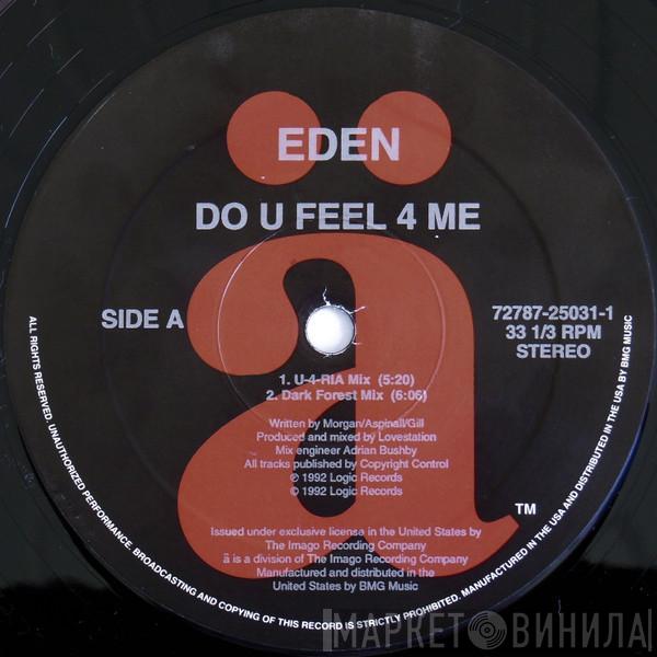  Eden  - Do U Feel 4 Me