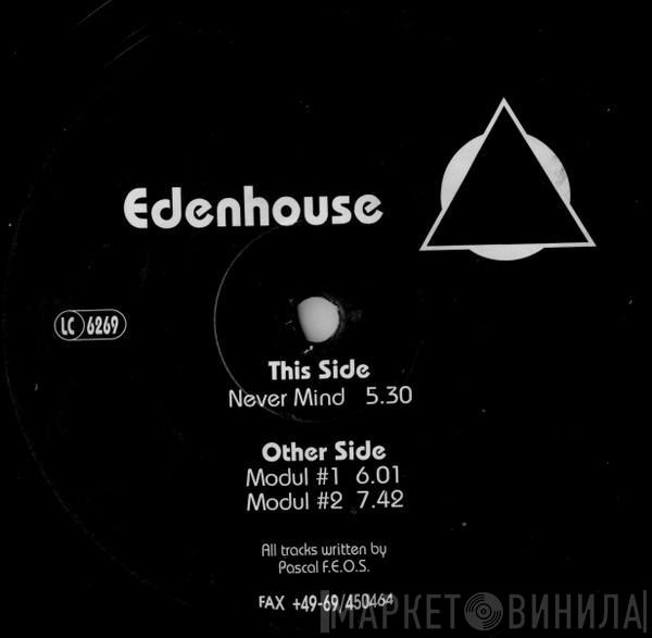  Edenhouse  - Never Mind