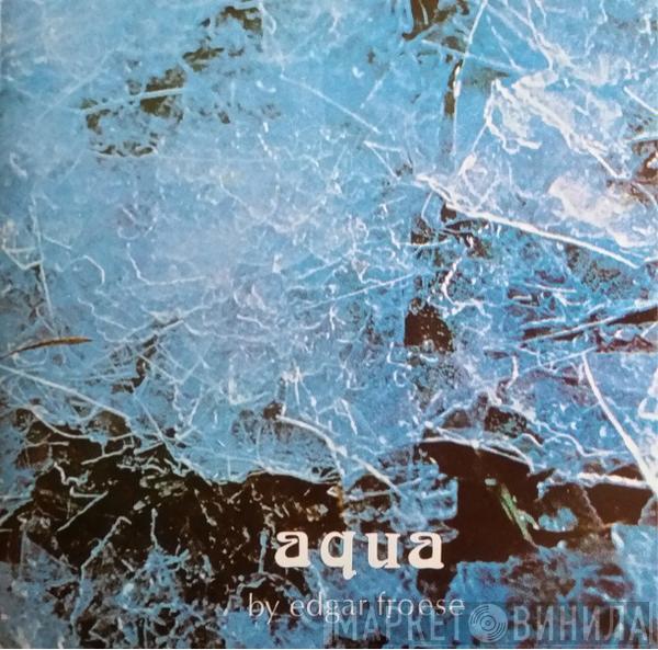  Edgar Froese  - Aqua