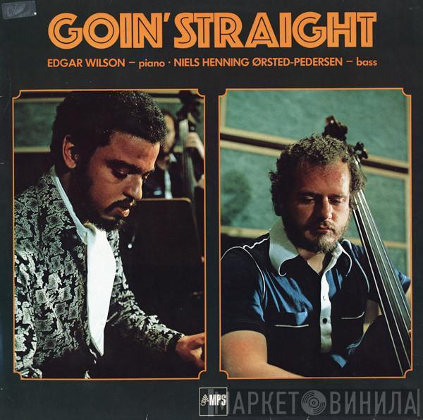 Edgar Wilson, Niels-Henning Ørsted Pedersen - Goin' Straight