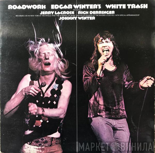 Edgar Winter's White Trash - Roadwork