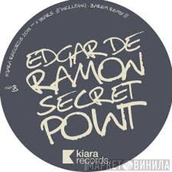 Edgar de Ramon - Secret Point EP