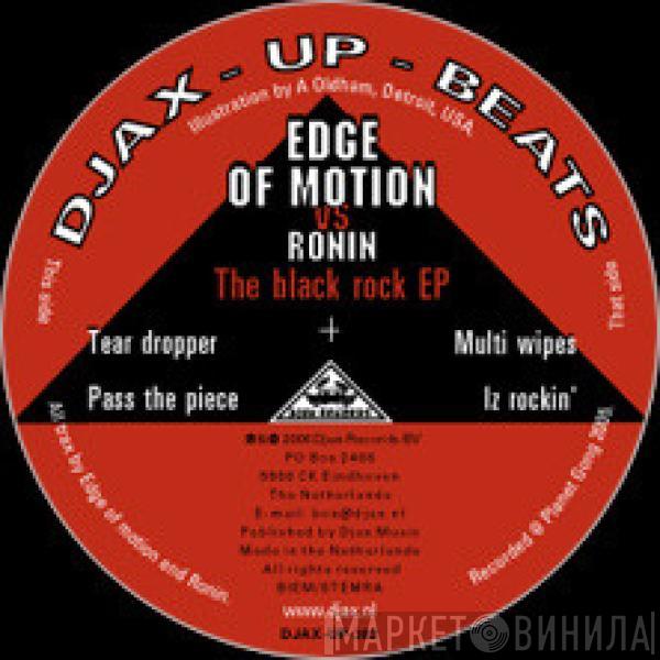 Edge Of Motion, Ronin  - The Black Rock EP