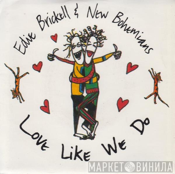  Edie Brickell & New Bohemians  - Love Like We Do