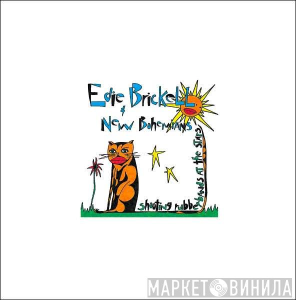  Edie Brickell & New Bohemians  - Shooting Rubberbands At The Stars