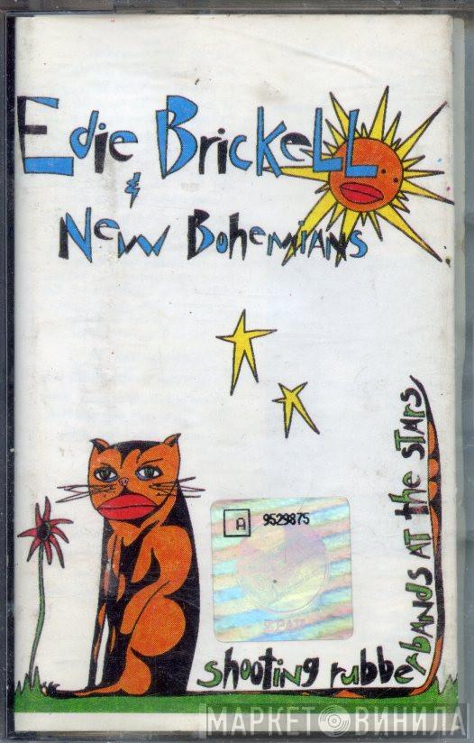  Edie Brickell & New Bohemians  - Shooting Rubberbands At The Stars