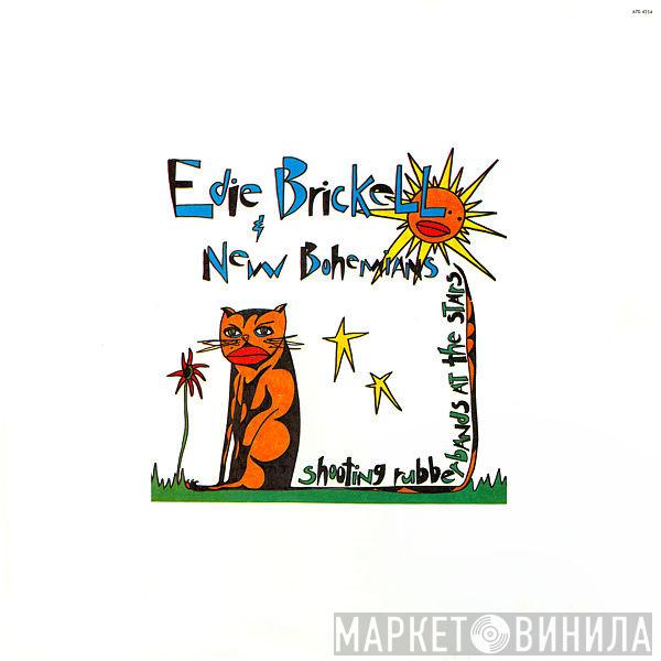  Edie Brickell & New Bohemians  - Shooting Rubberbands At The Stars