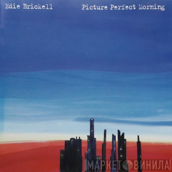  Edie Brickell  - Picture Perfect Morning