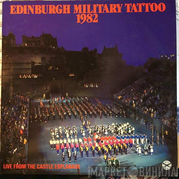  - Edinburgh Military Tattoo 1982