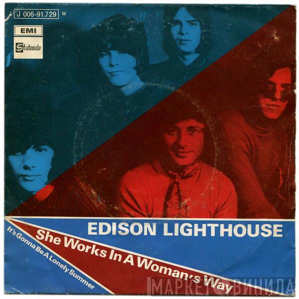 Edison Lighthouse - She Works In A Woman's Way / It's Gonna Be A Lonely Summer