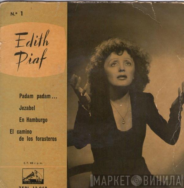  Edith Piaf  - Padam Padam ...