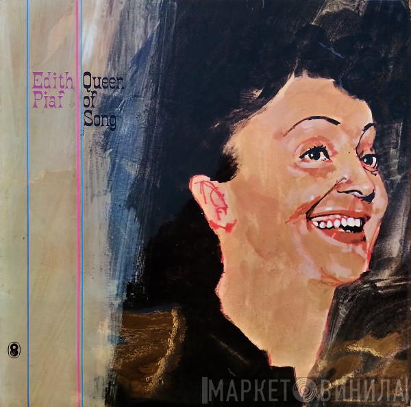 Edith Piaf - Queen Of Song