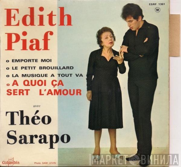 Edith Piaf, Théo Sarapo - A Quoi Ça Sert L'amour