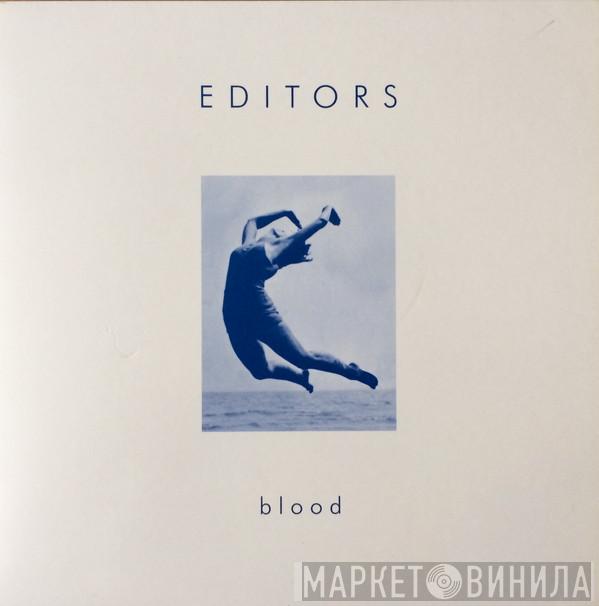 Editors - Blood