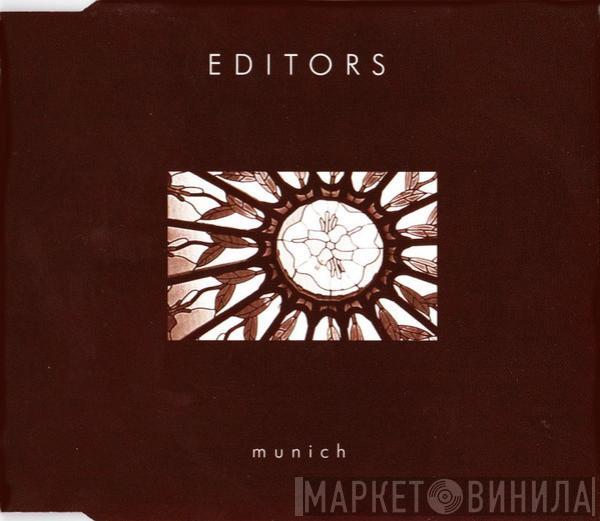 Editors - Munich