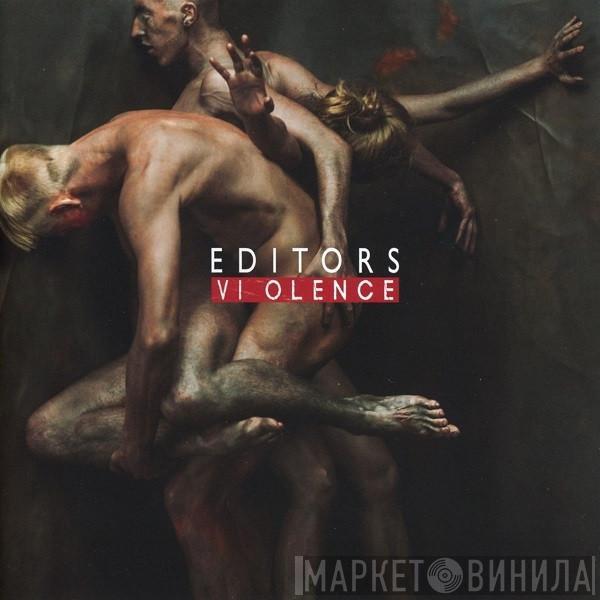 Editors - Violence