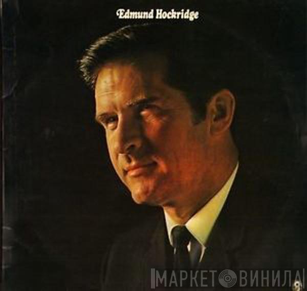 Edmund Hockridge - Edmund Hockridge