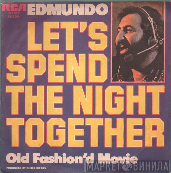  Edmundo Falé  - Let's Spend The Night Together