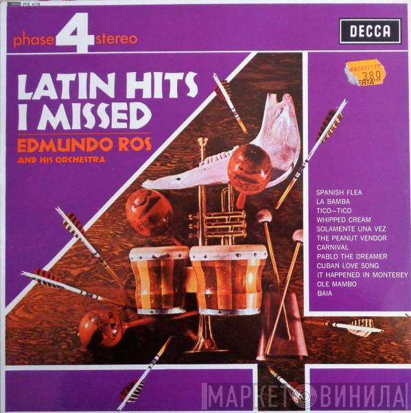 Edmundo Ros & His Orchestra - Latin Hits I Missed = Exitos Latinos Que Añore