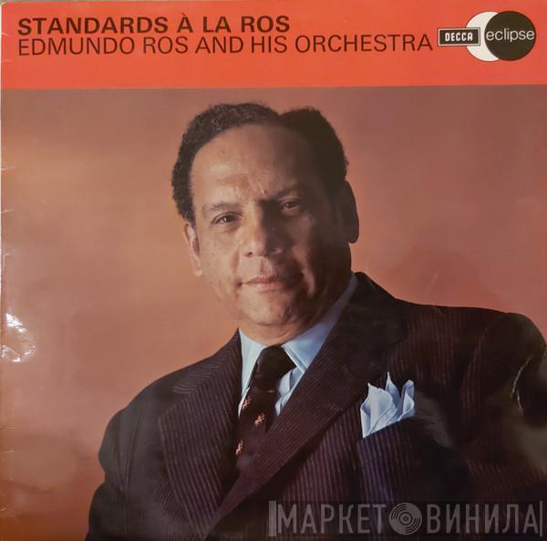  Edmundo Ros & His Orchestra  - Standards A La Ros