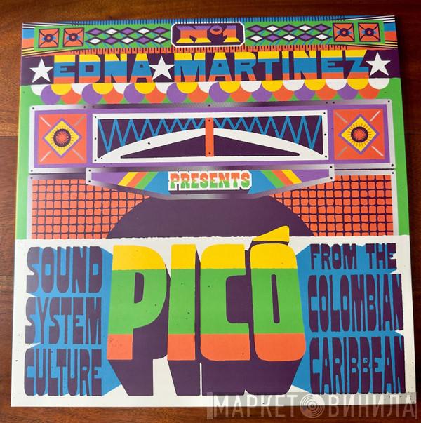 Edna Martínez - Picó (Sound System Culture From The Colombian Caribbean)