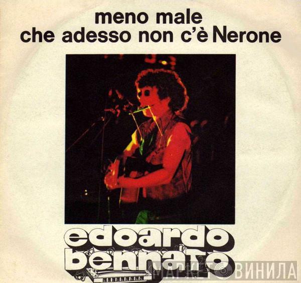 Edoardo Bennato - Meno Male Che Adesso Non C'È Nerone