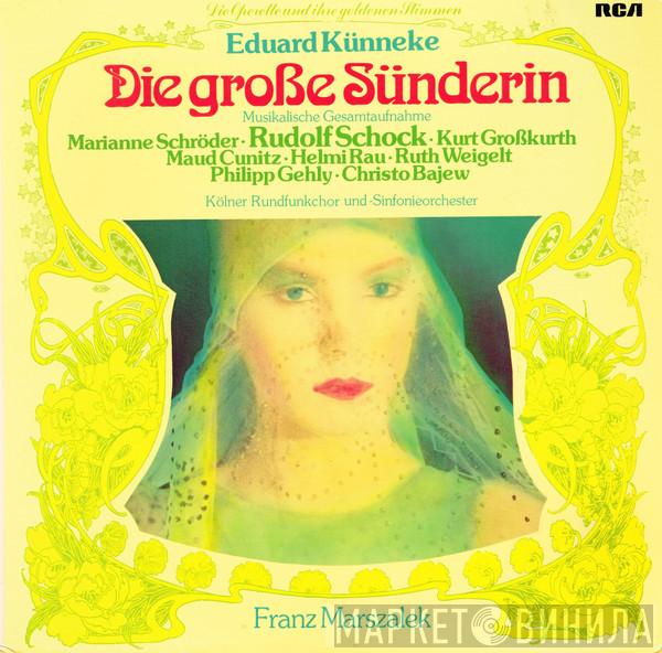 Eduard Künneke - Die Große Sünderin