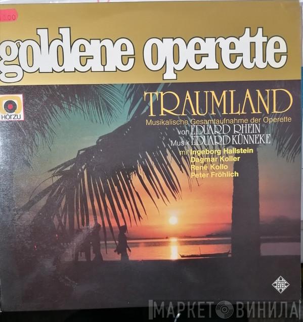 Eduard Künneke - Traumland