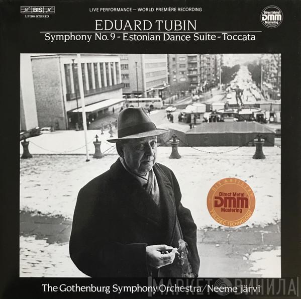 Eduard Tubin, Göteborgs Symfoniker, Neeme Järvi - Symphony No. 9 - Estonian Dance Suite - Toccata